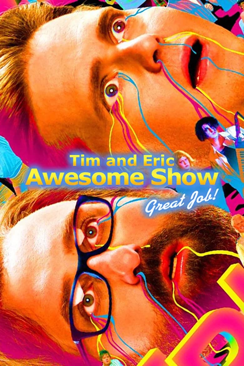 پوستر Tim and Eric Awesome Show, Great Job!