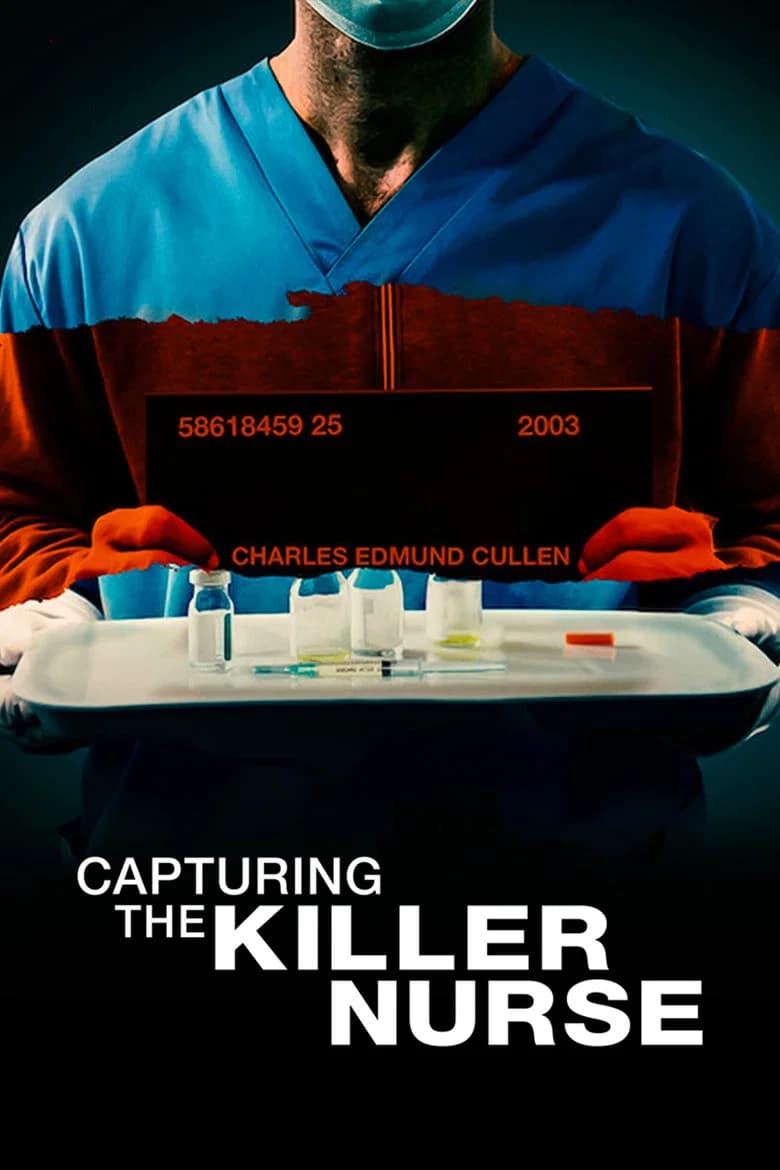 پوستر Capturing the Killer Nurse