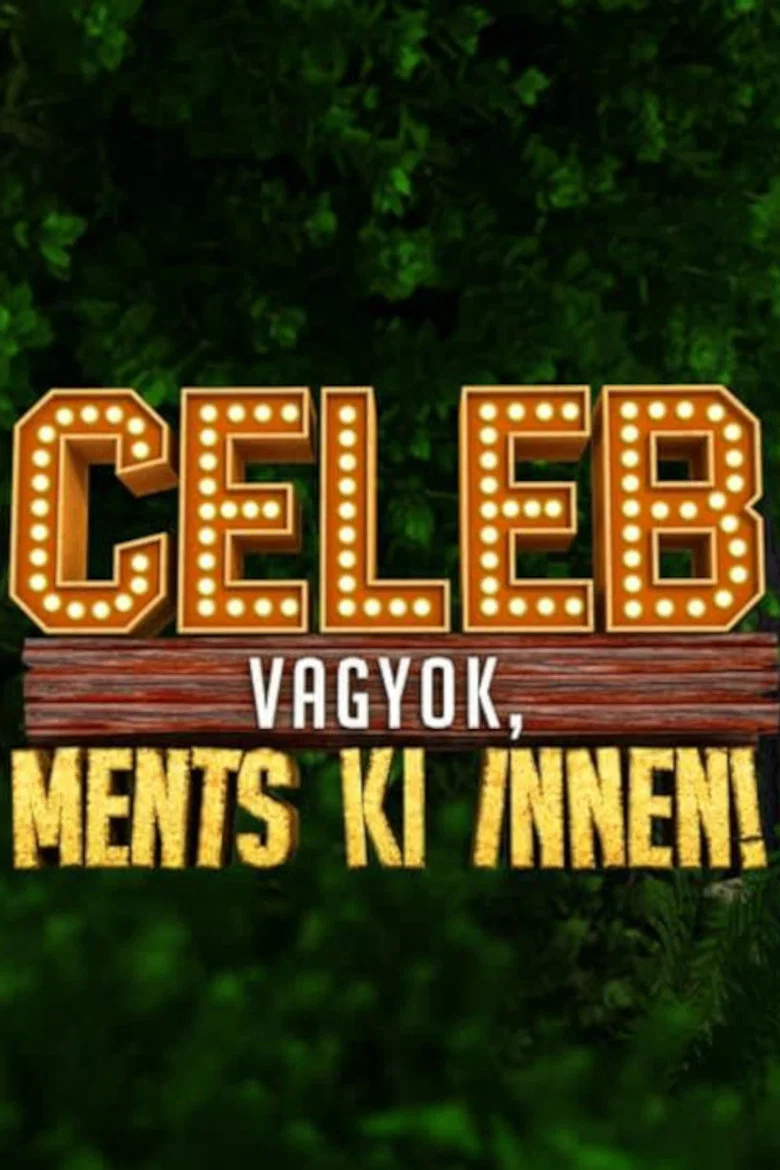 پوستر Celeb vagyok, ments ki innen!
