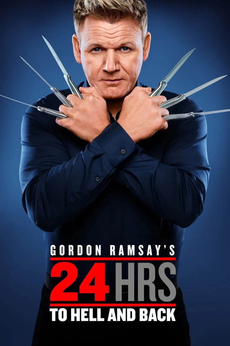 پوستر Gordon Ramsay's 24 Hours to Hell and Back