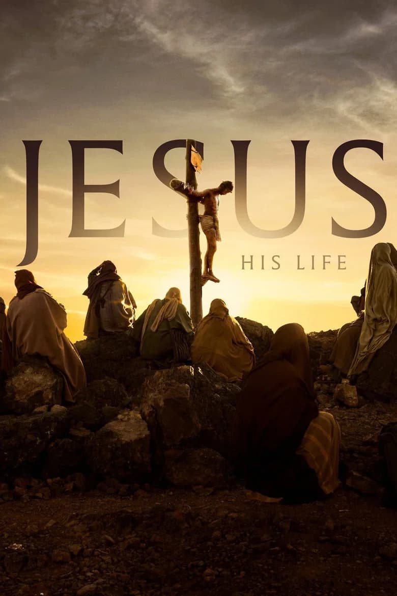 پوستر Jesus: His Life