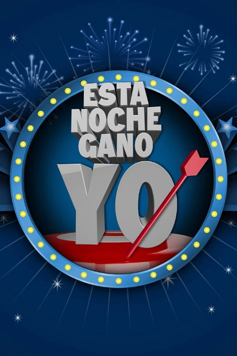 پوستر ¡Esta noche gano yo!