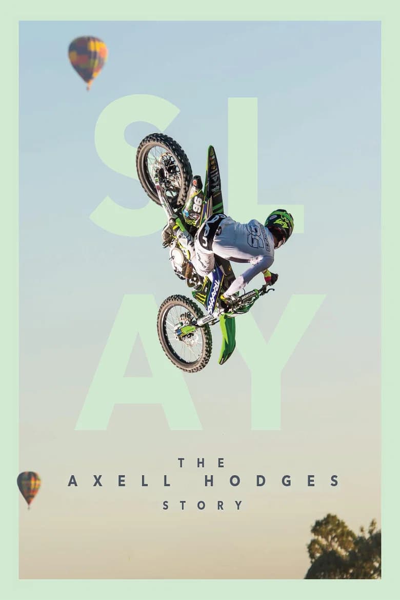 پوستر SLAY: The Axell Hodges Story