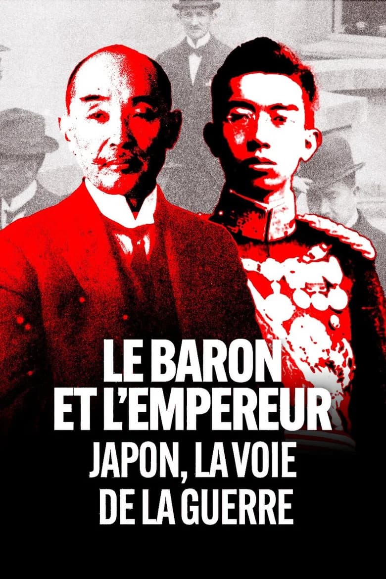 پوستر Le Baron et l'Empereur : Japon, la voie de la guerre