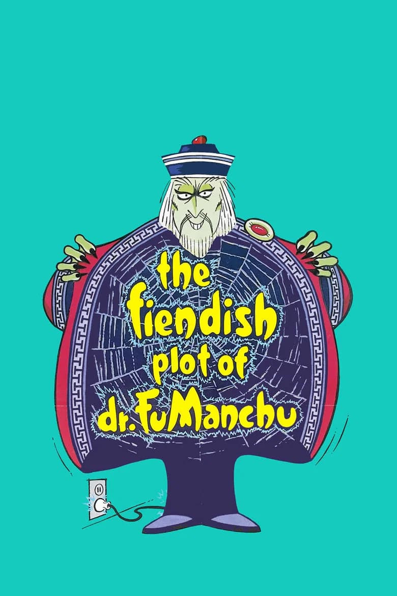 پوستر The Fiendish Plot of Dr. Fu Manchu