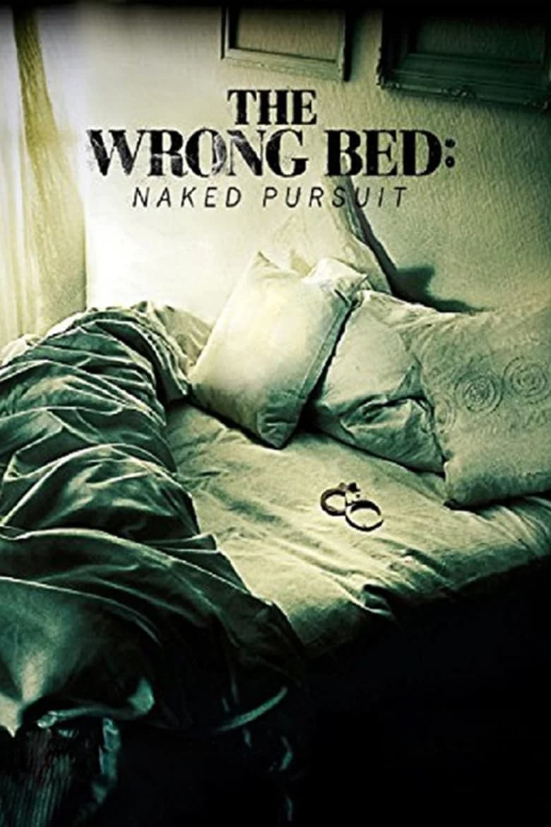 پوستر The Wrong Bed: Naked Pursuit