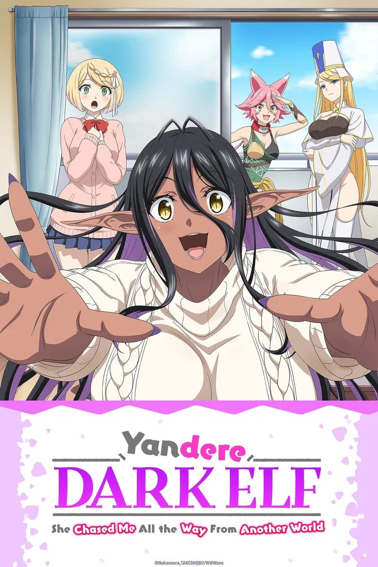 پوستر Yandere Dark Elf: She Chased Me All the Way from Another World!