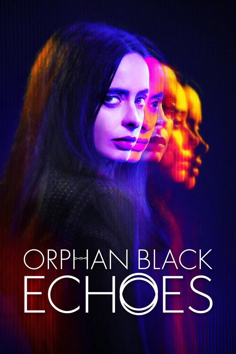 پوستر Orphan Black: Echoes