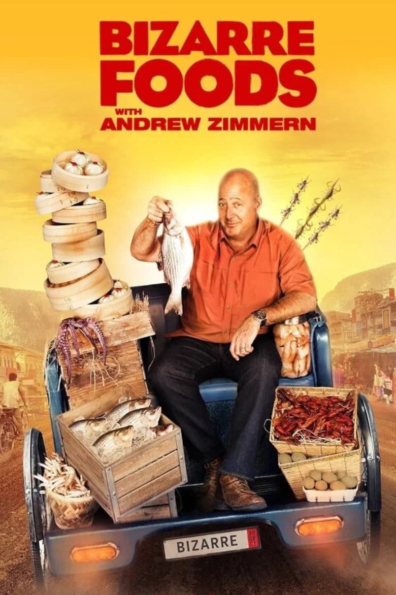 پوستر Bizarre Foods with Andrew Zimmern