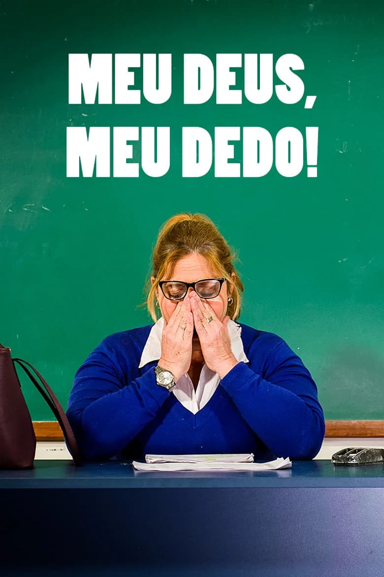 پوستر Meu Deus, Meu Dedo!