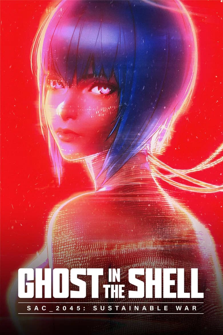 پوستر Ghost in the Shell: SAC_2045 Sustainable War