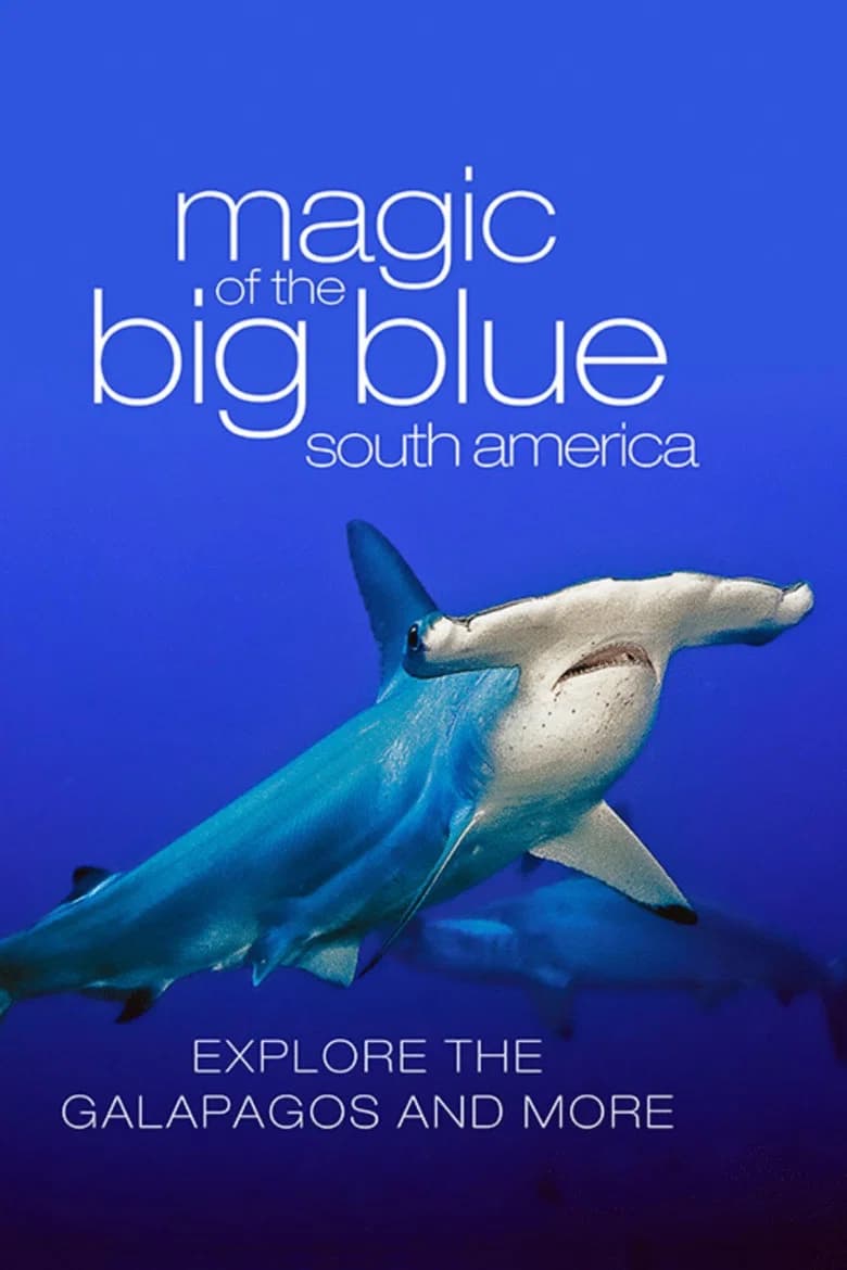 پوستر The Magic of the Big Blue. Seven Continents