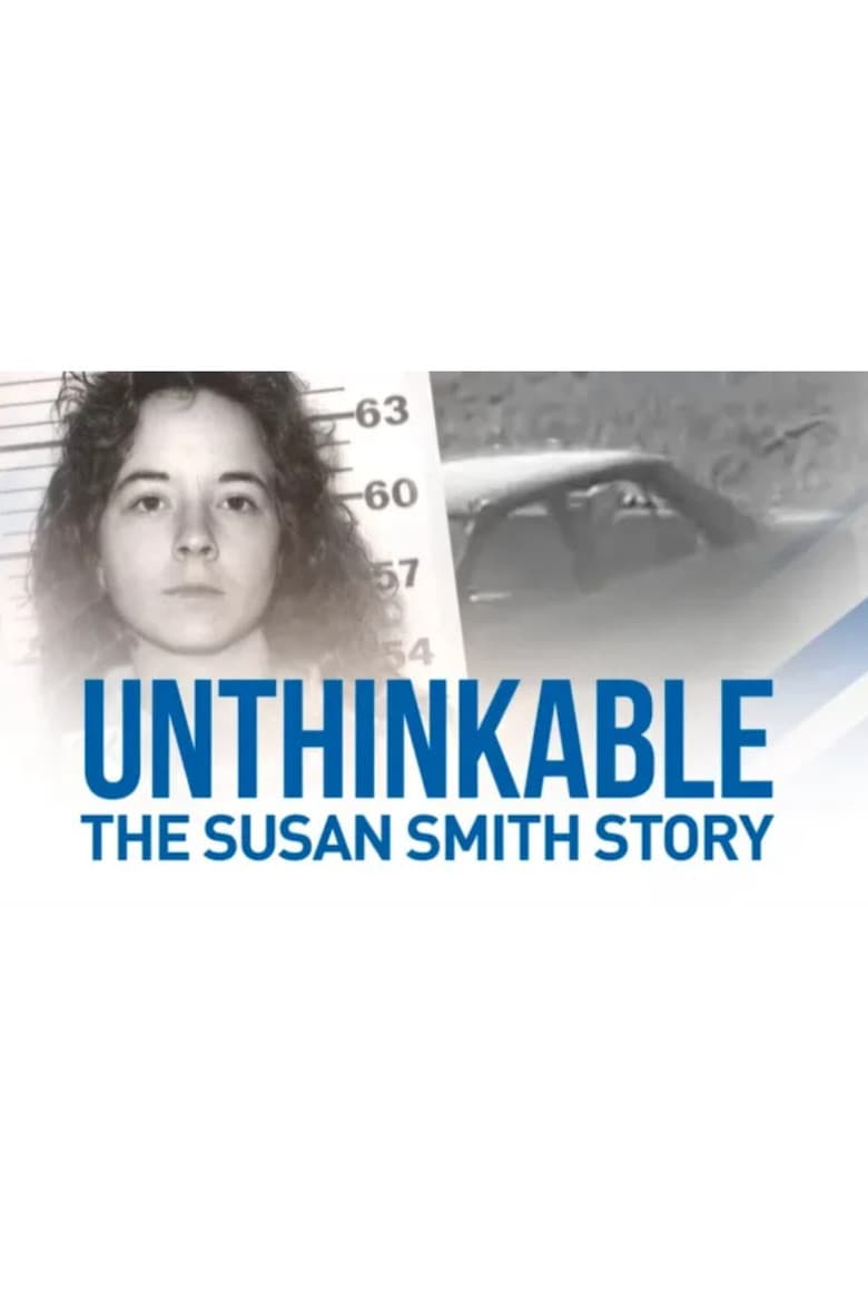 پوستر Unthinkable: The Susan Smith Story