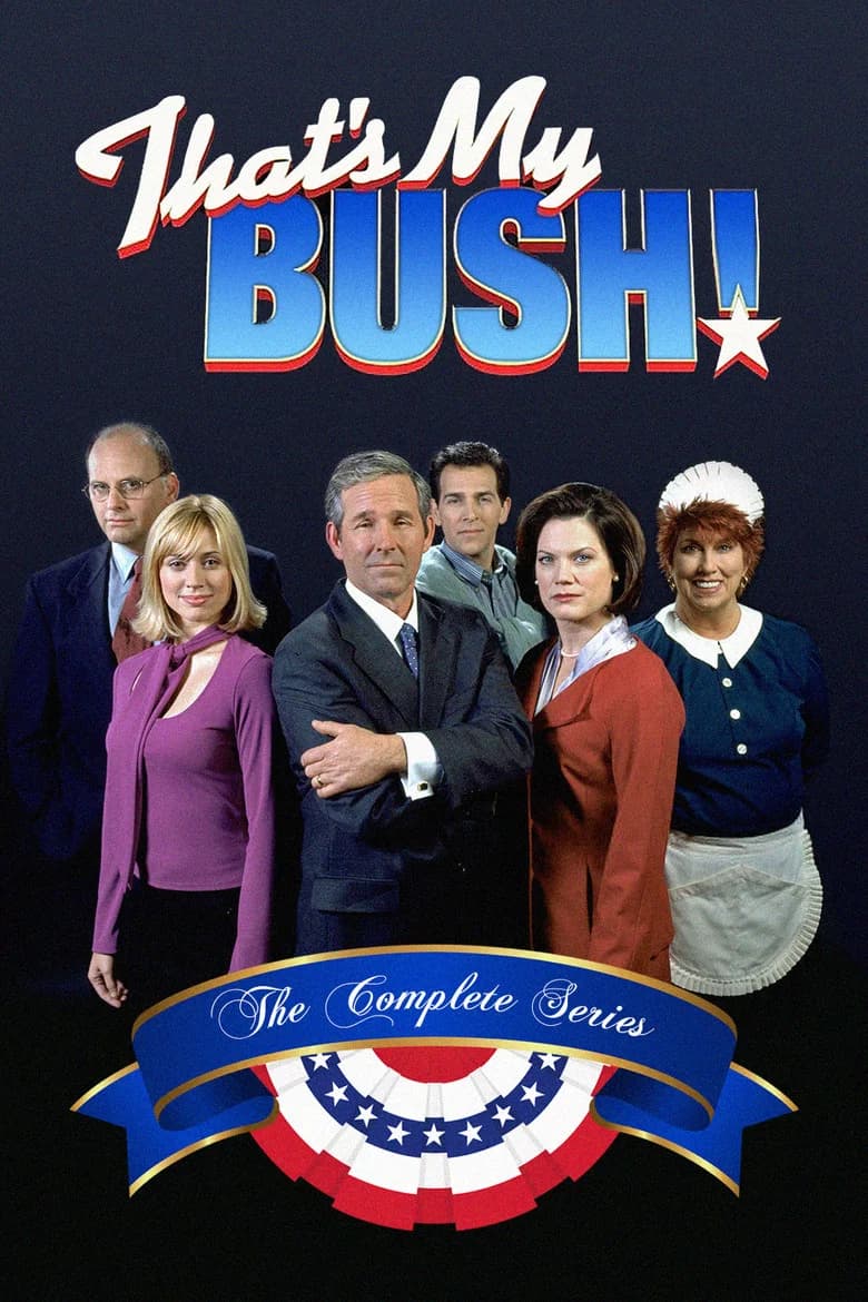 پوستر That's My Bush!