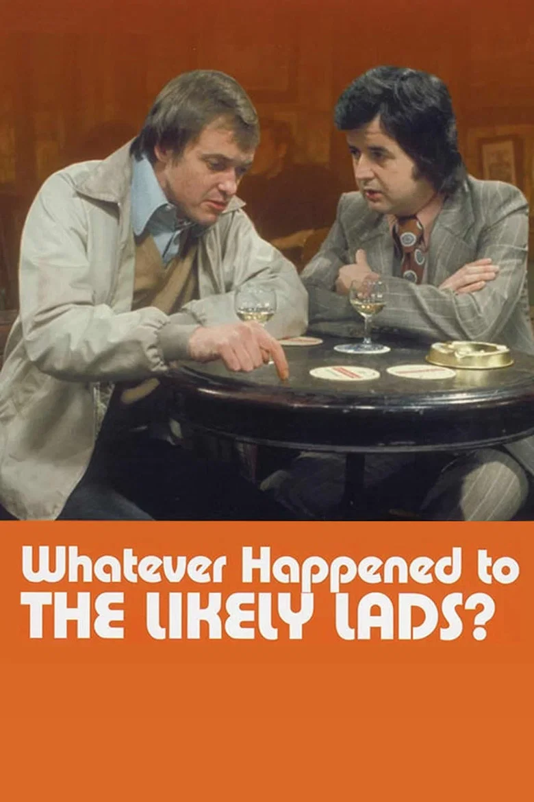 پوستر Whatever Happened to the Likely Lads?