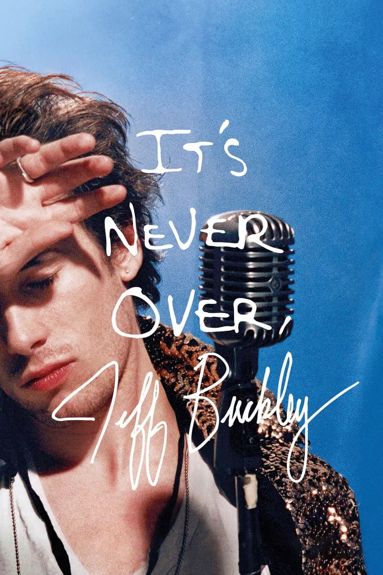 پوستر It's Never Over, Jeff Buckley