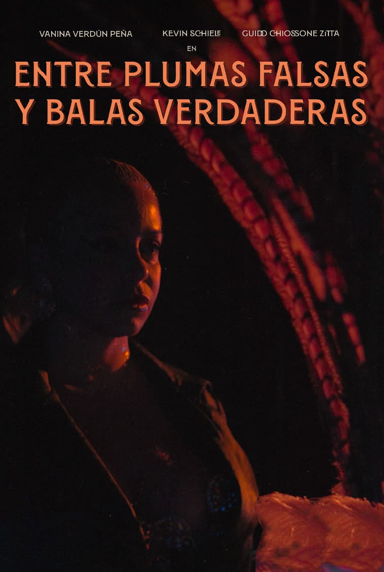 پوستر Entre plumas falsas y balas verdaderas
