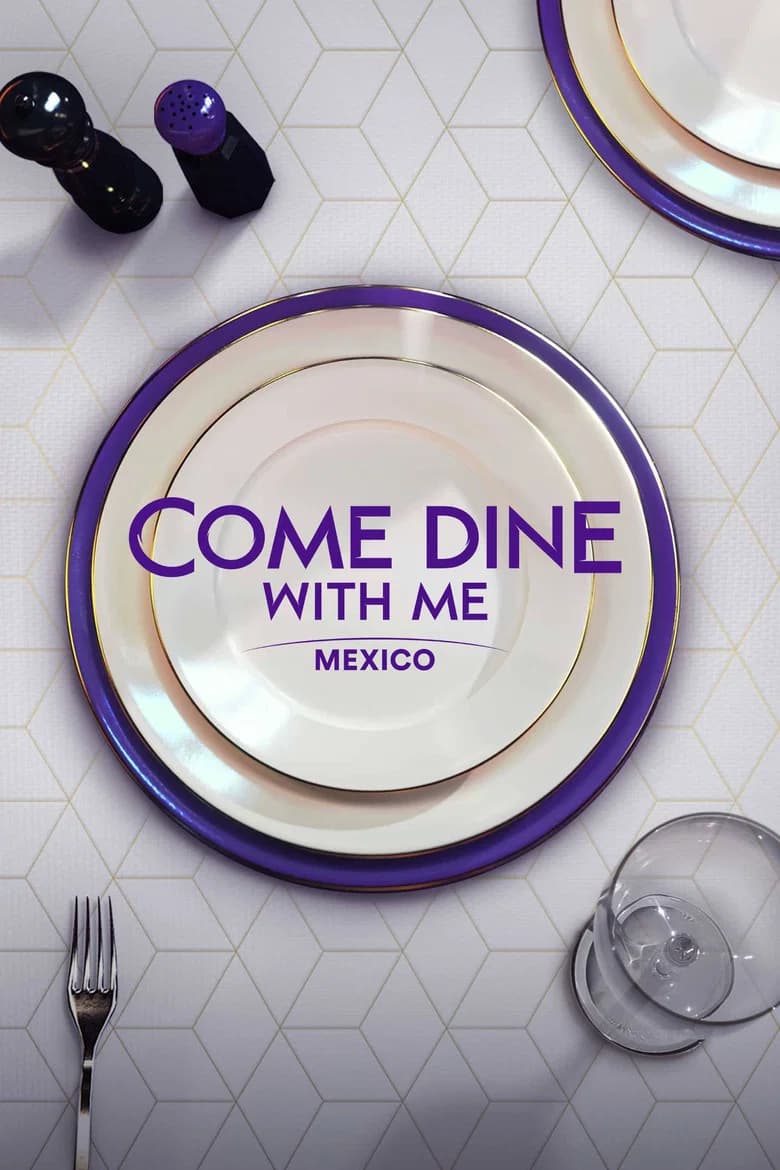 پوستر Come Dine with Me Mexico