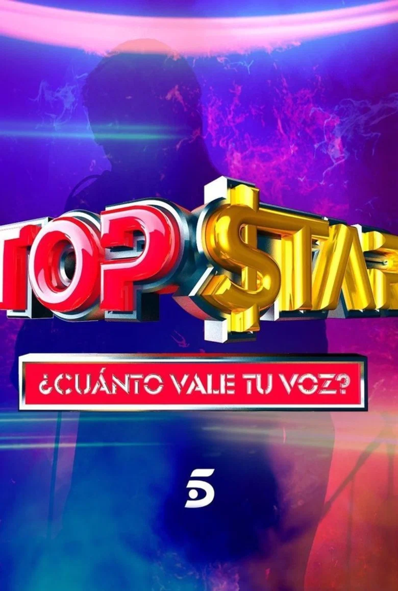 پوستر Top Star. ¿Cuánto vale tu voz?