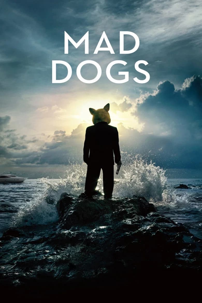 پوستر Mad Dogs