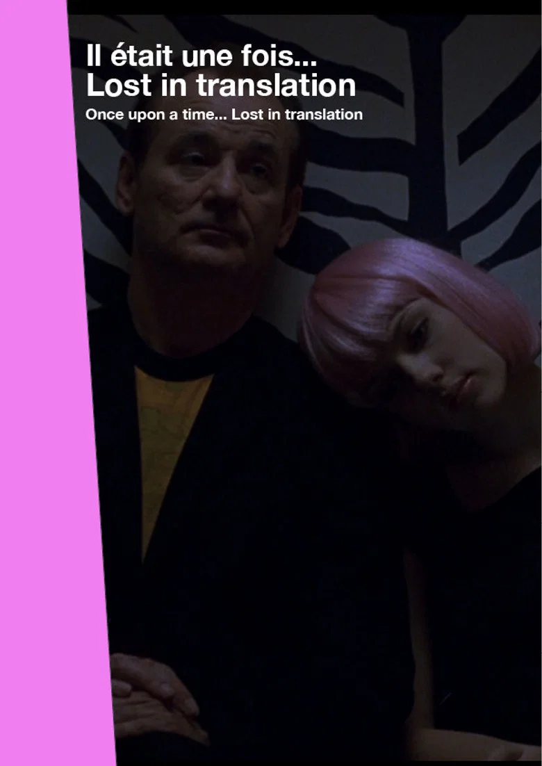 پوستر Il était une fois.... « Lost in Translation »