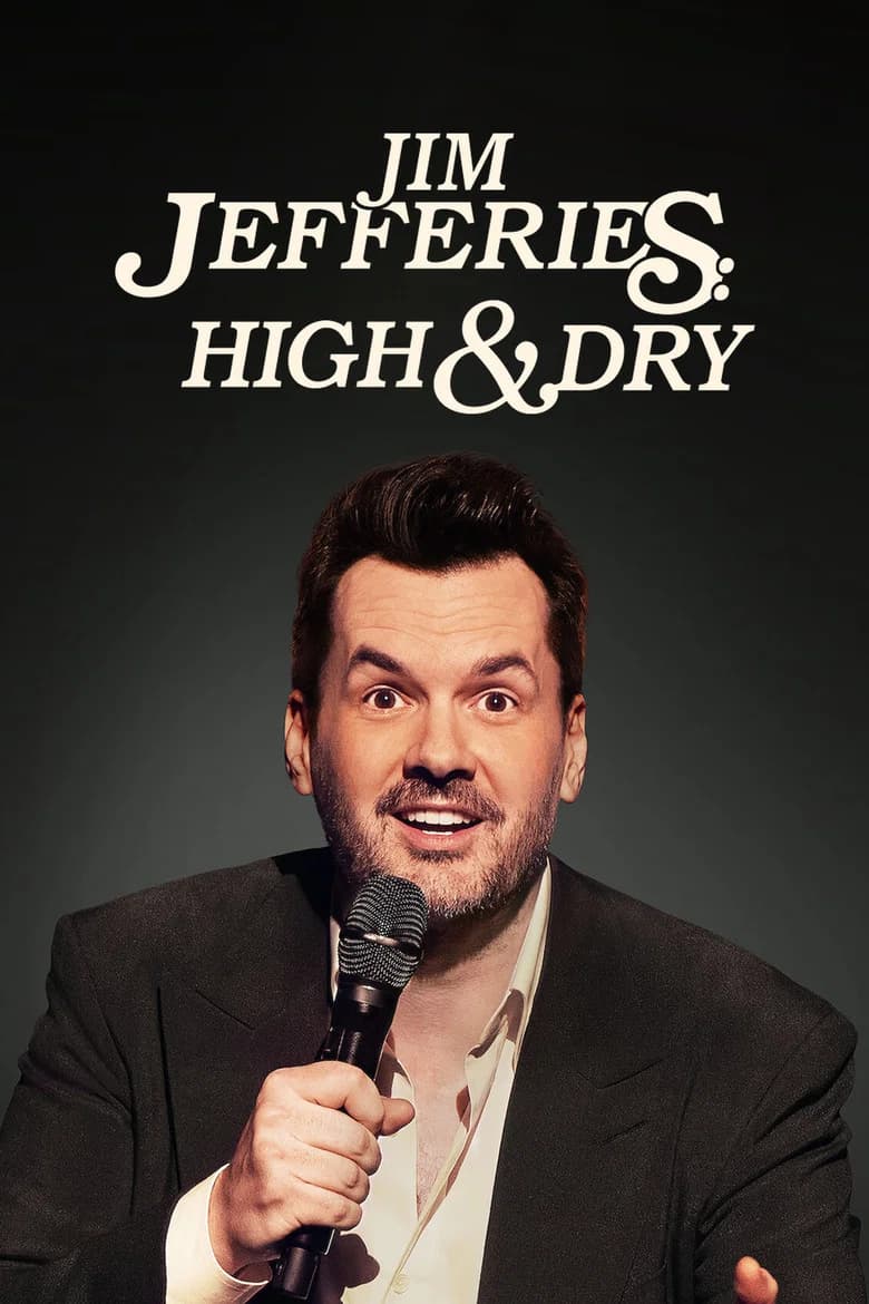 پوستر Jim Jefferies: High n' Dry